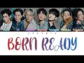Got7 갓세븐 - Born Ready (Color Coded - Lyric)
