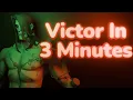 Victor In 3 Minutes - Deadlock