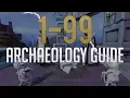 Runescape 3 1-99 Archaeology guide