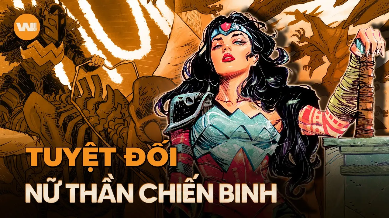 Outline Video TOÀN BỘ WONDER WOMAN TỪ ĐỊA NGỤC | ABSOLUTE WONDER WOMAN #1