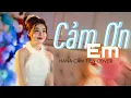 Download Lagu CẢM ƠN EM - THIÊN CHÍ | HANA CẨM TIÊN COVER | Em luôn thầm cảm ơn và bù đắp cho anh ...