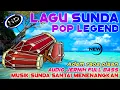 Download Lagu POP SUNDA LAWAS JAMAN DULU, MATAK WAAS INGET KEUR LAJANG, DENGAN SUASANA ALAM DESA YANG