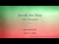 Lagu Surah An Nisa The Women   004   Nabil ar Rifai   Quran Audio