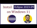 How to install Eclipse IDE 2023-09 on Windows 11 Amit Thinks