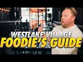 Where Westlake Village Locals Actually Eat