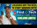 First Tech Credit Union 5 Reasons Why You Need to Start Banking With Them 100 000 LIMITS