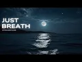 Download Lagu Just Breathe  | 10-Min Ocean Breathing Meditation for Stress Relief