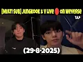 Download Lagu [MULTI SUB] 🔴 BTS Jungkook \u0026 V Weverse Live Today (29.08.2025) | BTS Jk Today Full Live BTS JK Full
