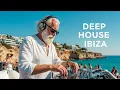 Lagu Ibiza Summer Mix 2025 Tropical Deep House Collection – Chill Out Mix 2025 Lounge Chill Vibes