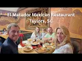 El Matador Mexican Restaurant - Taylors SC