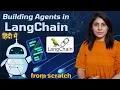 Building Agents in LangChain from scratch