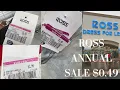 ROSS ANNUAL SALE 0 49 CENT CLEARANCE 2024