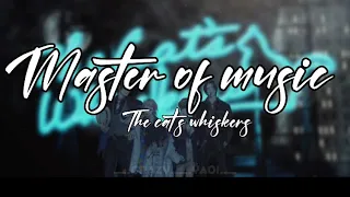 Download Master of music 〰️ the cat’s whiskers 〰️ paradox live 〰️ letra español MP3