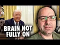 Expert Reacts to Evidence of Trump s Mental Diminishment feat Adam James