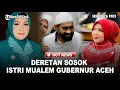 Lagu DERETAN Sosok Istri Mualem Gubernur Aceh, Diisukan Nikah Lagi Ketiga Kalinya