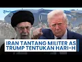 Lagu Rangkuman Perang Timur Tengah: Tantang AS dengan Tembakkan Sayyad-3G, Trump Tentukan Hari-H Serangan