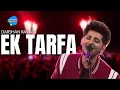 Ek Tarfa | Darshan Raval | Unacademy Unwind With MTV Mp3 Song Download