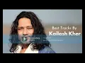 Allah Ke Bande...Kailash Kher;