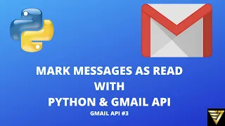 Python Gmail API Mark Messages as Read Gmail API