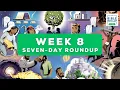 Week 8 Seven-Day Roundup
