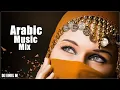 Download Lagu Muzica Arabeasca Noua April 2021 👳 Arabic Music Mix 2021 👳 Best Balkan House Music Mai 2021