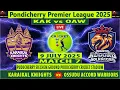 Download Lagu Karaikal Kniights vs Ossudu Accord Warriors | KAK vs OAW | Match 7 of Pondichery Premier League 2025
