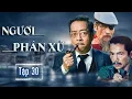 Download Lagu Người phán xử - Tập 30 Full HD | Phim Hình sự đặc sắc nhất | Phim Hình sự Việt Nam hay nhất 2025
