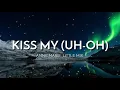 Anne Marie, Little Mix - Kiss My (uh-oh) (Lyrics)