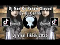 DJ SU JAUH SA TANAM TAPI HATI TRA HASIL | DJ NAN KO PAHAM DJ CANTIK VIRAL TIKTOK 2025 !!