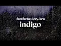 Download Lagu sam barber, avery anna - indigo (lyrics)