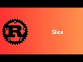 Rust Slice Tutorial