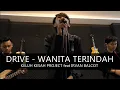 Download Lagu Drive - Wanita terindah | Cover keluh kesah project