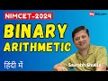 Binary Arithmetic Computer Awareness NIMCET MySirG