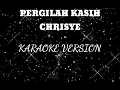 Pergilah kasih karaoke version