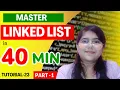 Introduction to Linked List Java DSA Full Course Tutorial-23 Part-1