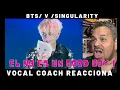Download Lagu BTS  | V  |  SINGULARITY  | vocal coach reacciona (parte 5)