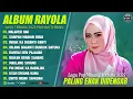 Download Lagu ALBUM RAYOLA TERBARU 2025‼️LAGU MINANG TERBARU ‼️FULL ALBUM TANPA IKLAN