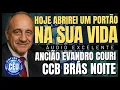 🎙️CCB BRÁS PALAVRA HOJE ABRIREI UM PORTÃO NA SUA VIDA! ANCIÃO EVANDRO COURI #ccb #palavraccb