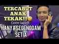 Download Lagu Tercabut anak tekak!🤣 // Hanya segenggam setia - EKAMATRA ( Cover )