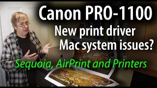 Canon printer driver updates for new Mac systems Updating avoiding AirPrint New PRO-1100 driver