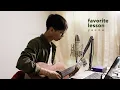 Download Lagu favorite lesson - yaeow | Cover