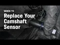 When to Replace Your Camshaft Sensor