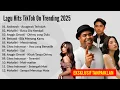 Download Lagu Lagu Galau Indonesia Terbaik 2025 😭 Playlist Romantis Bikin Baper ❤️ | Mahalini, Andmesh, Ghea