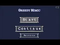 Greedy Mimic Full Playthrough