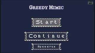 Greedy Mimic Full Playthrough