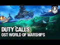 Download Lagu OST World of Warships — Duty Calls