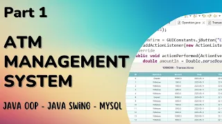 ATM Management System with GUI using Java Part 1