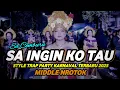 Lagu DJ SA INGIN KO TAU SA CEMBURU STYLE TRAP PARTY KARNAVAL TERBARU 2025