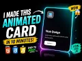I Built This INSANE Animated Card in 10 Minutes HTML CSS JS