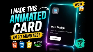 I Built This INSANE Animated Card in 10 Minutes HTML CSS JS